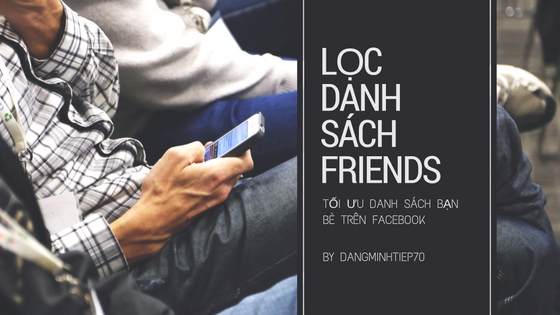 loc-danh-sach-friends